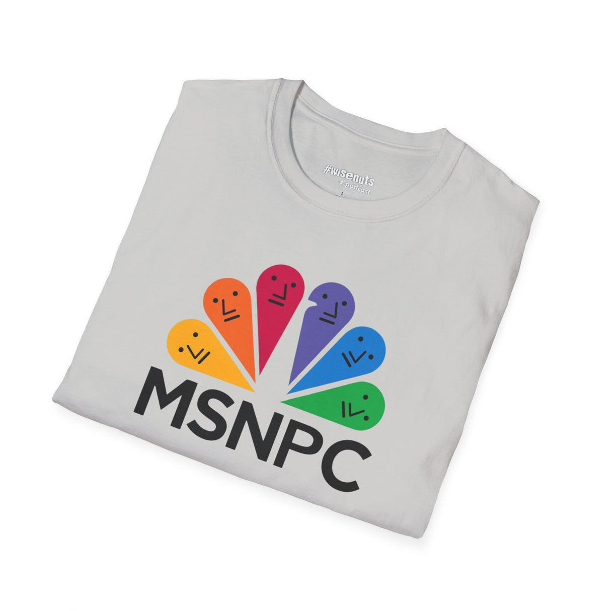 MSNPC T-Shirt – Anti-MSM Political Parody Shirt - WiseNuts Podcast