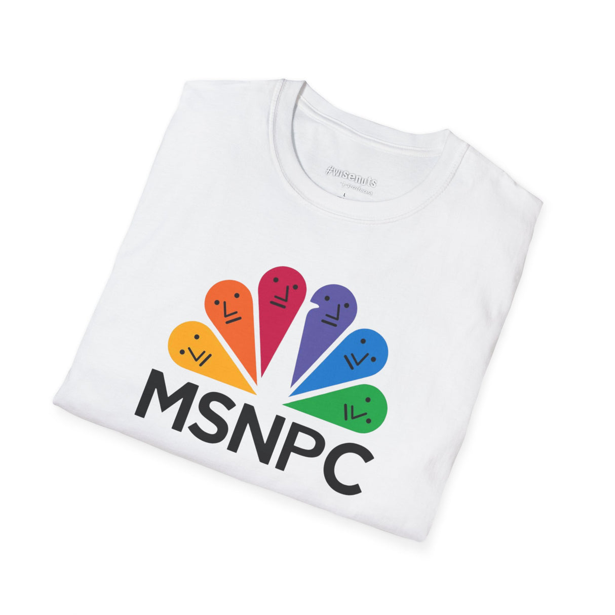 MSNPC T-Shirt – Anti-MSM Political Parody Shirt - WiseNuts Podcast