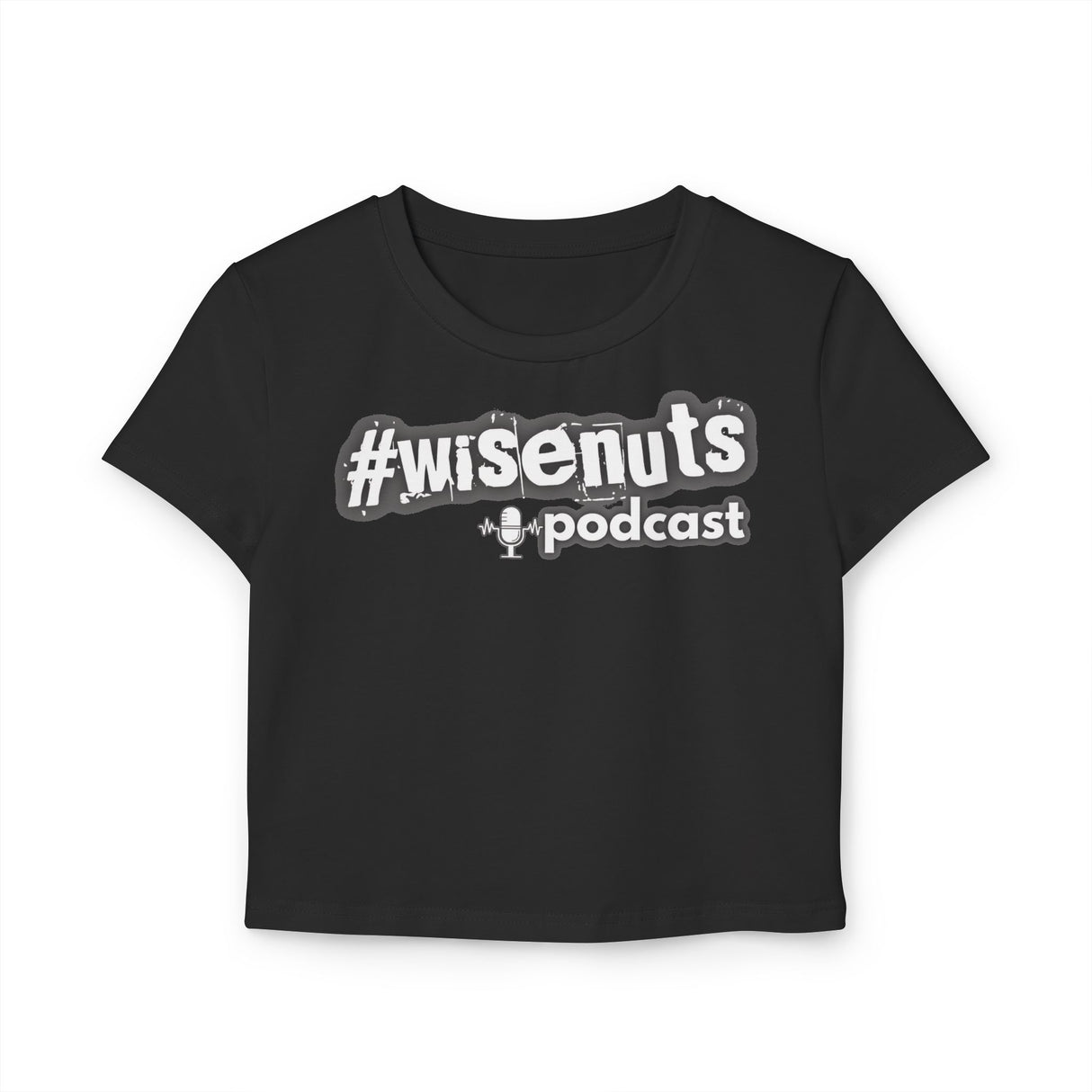 WiseNuts Women’s Baby Tee – Bold, Cute, Unfiltered Crop Top - WiseNuts Podcast