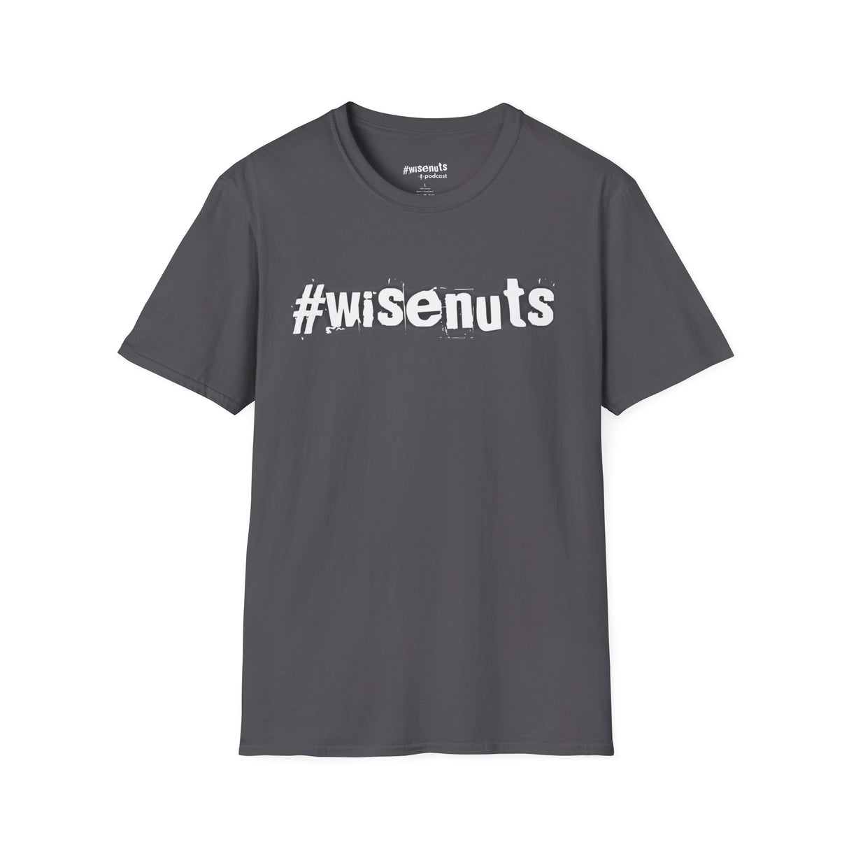 Original #WiseNuts T-Shirt – Bold, Funny, Unfiltered - WiseNuts Podcast