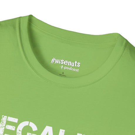 Legalize Freedom T-Shirt – Bold Political Statement Tee - WiseNuts Podcast