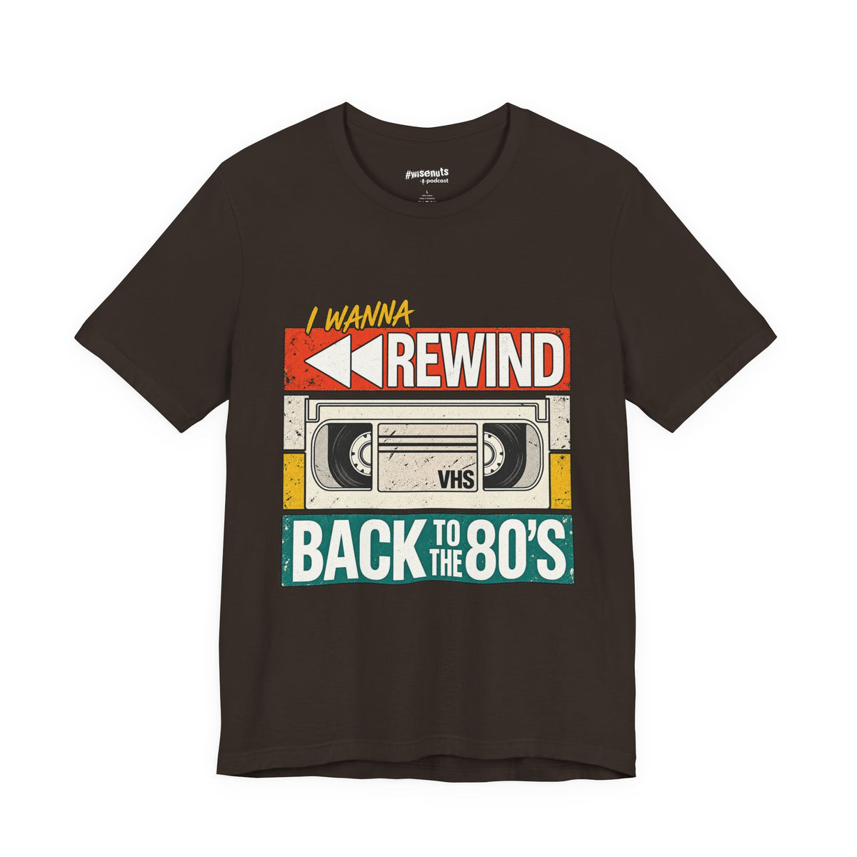 I Wanna Rewind Back to the 80's T-Shirt | Retro VHS Tee