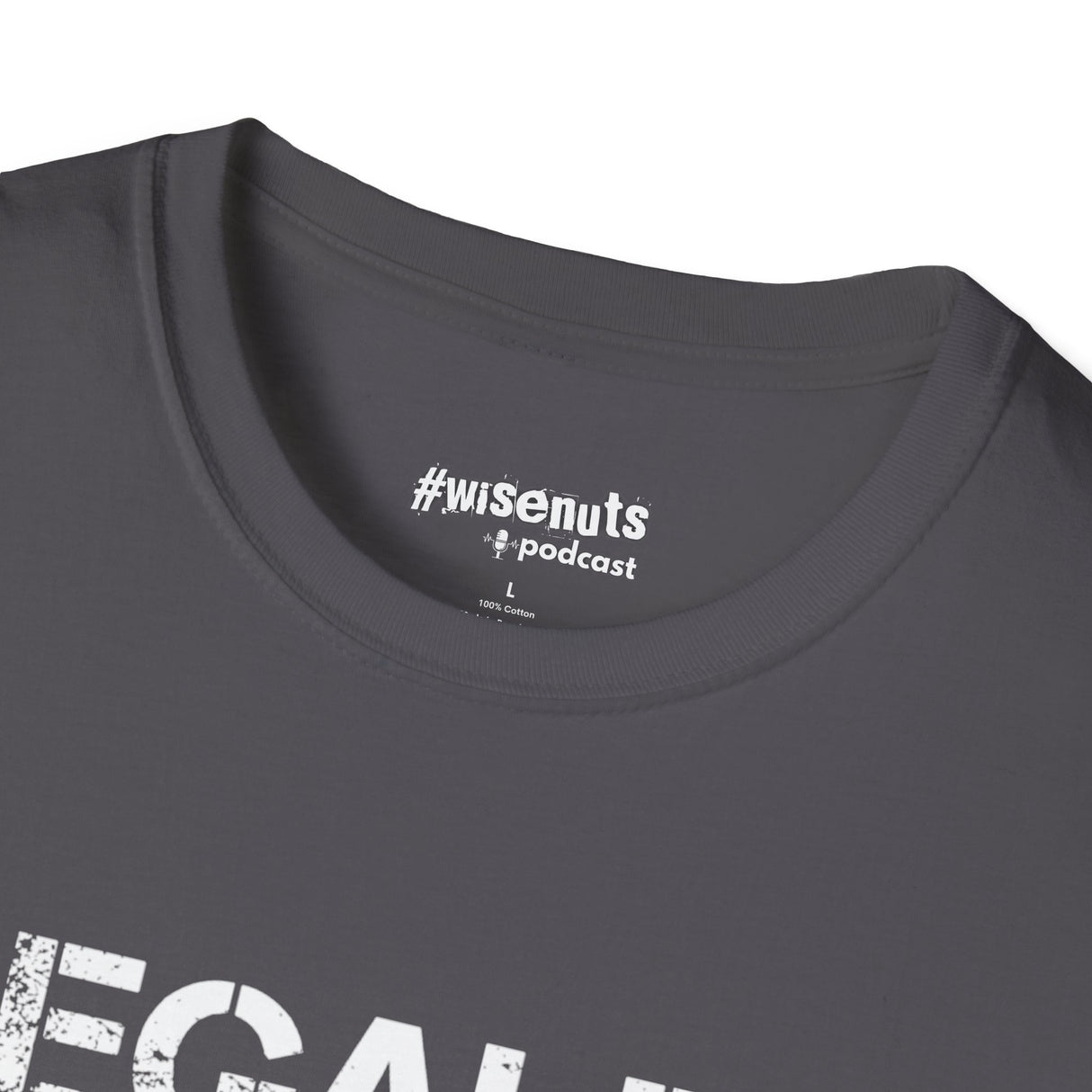 Legalize Freedom T-Shirt – Bold Political Statement Tee - WiseNuts Podcast
