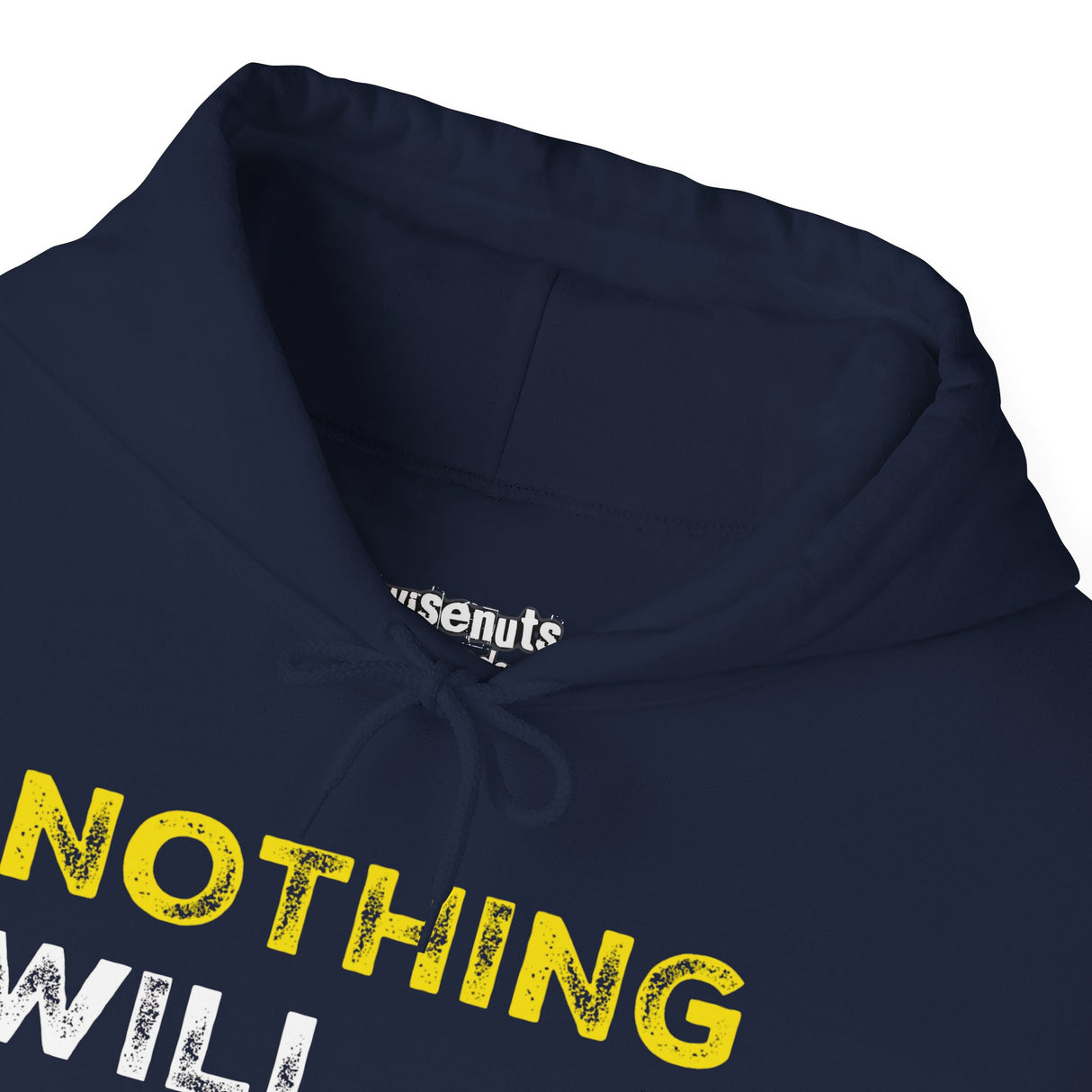 Nothing Will Happen Hoodie | Motivation & Success Mindset Apparel