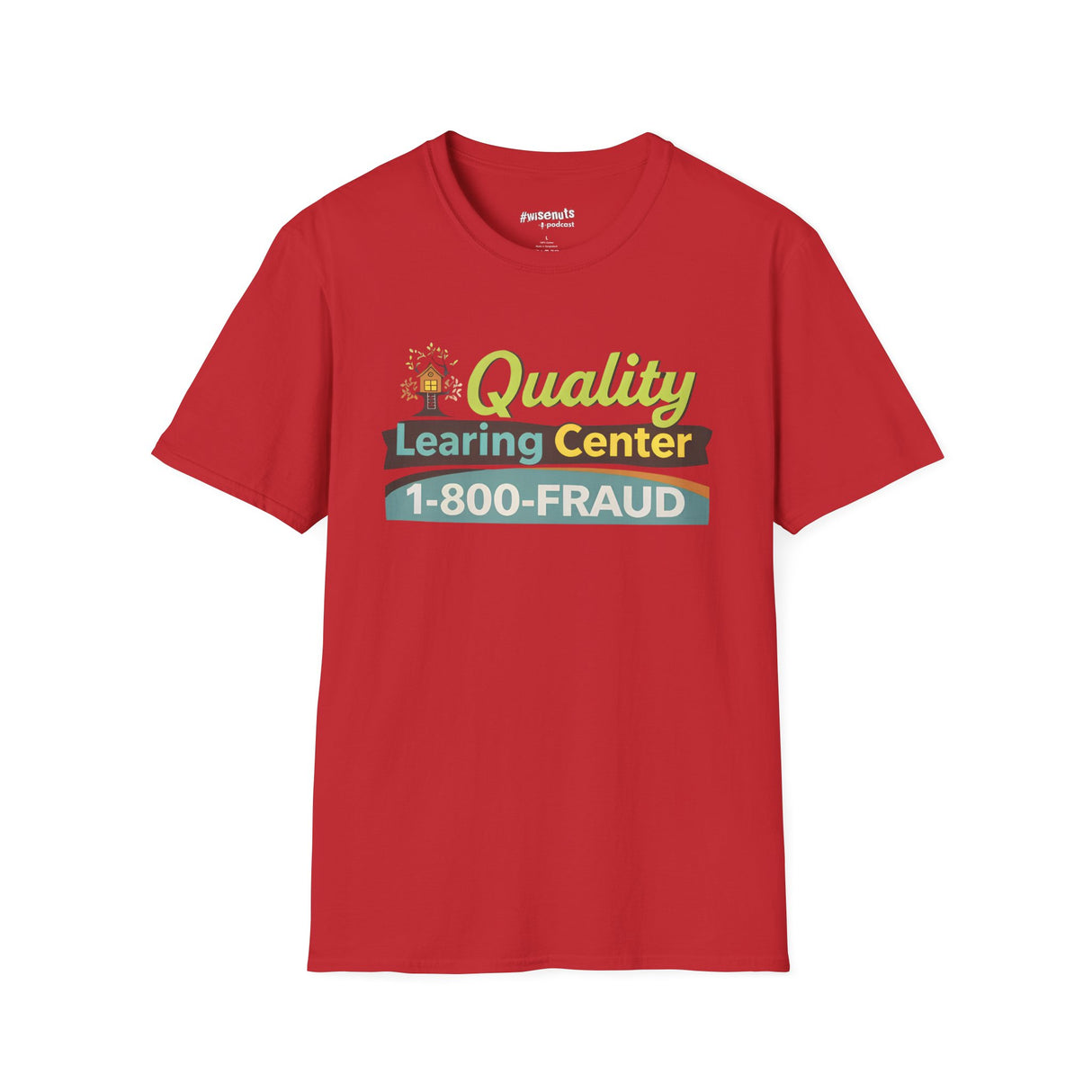 Quality Learing Center™ Parody T-Shirt | Viral Fraud Investigation Satire Tee