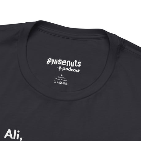Ali You’re A Nice Guy Minimalist T-Shirt – Clean Typography Quote Tee, Funny Viral Shirt from WiseNuts Podcast, Unisex Cotton Fit for Men & Women - WiseNuts Podcast
