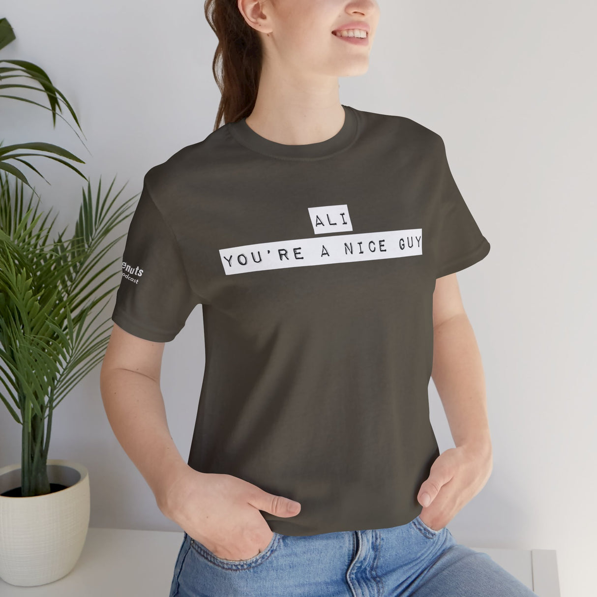 Ali You’re A Nice Guy T-Shirt – Funny Viral Quote Tee, Unisex Soft Cotton Crewneck, WiseNuts Podcast Merch, Hilarious Gift Idea for Men & Women - WiseNuts Podcast