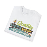 Quality Learing Center™ Parody T-Shirt | Viral Fraud Investigation Satire Tee