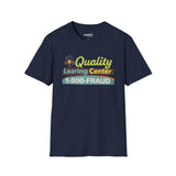 Quality Learing Center™ Parody T-Shirt | Viral Fraud Investigation Satire Tee