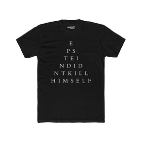 Epstein Didn’t Kill Himself Eye Chart T-Shirt – Funny EYE TEST Parody Tee, Bold Conspiracy Statement Shirt for Men & Women - WiseNuts Podcast
