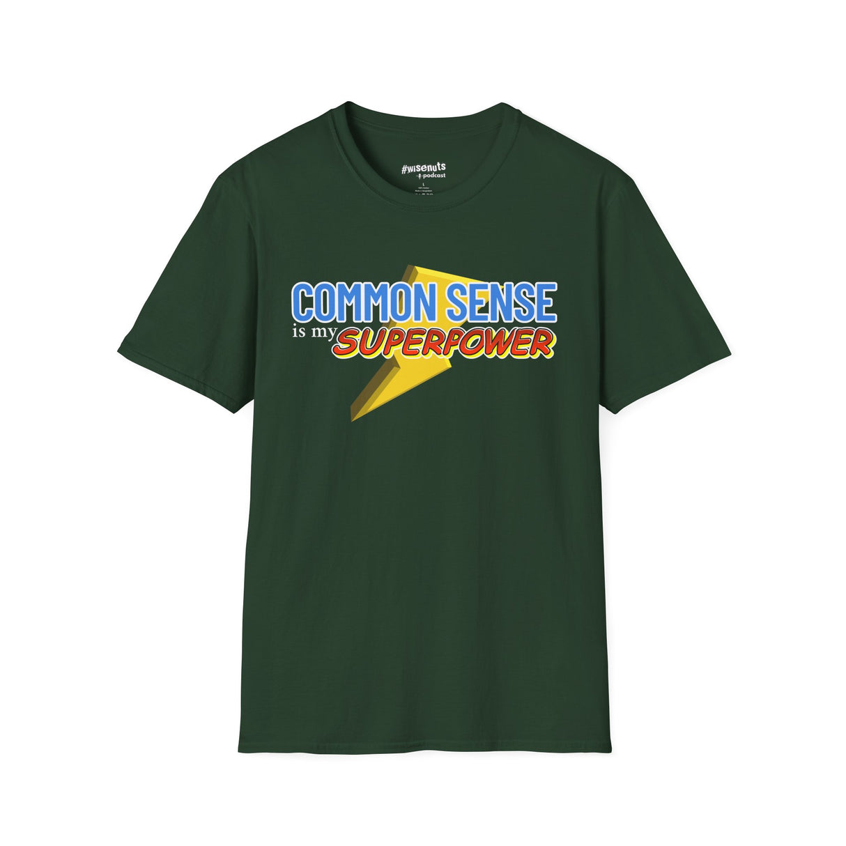 Common Sense is My Superpower T-Shirt, Funny Graphic Tee, Gift for Friends, Casual Wear, Unisex Softstyle Tee