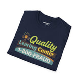 Quality Learing Center™ Parody T-Shirt | Viral Fraud Investigation Satire Tee