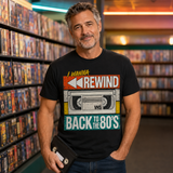 I Wanna Rewind Back to the 80's T-Shirt | Retro VHS Tee