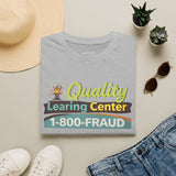 Quality Learing Center™ Parody T-Shirt | Viral Fraud Investigation Satire Tee