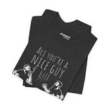 Ali You’re A Nice Guy Graphic T-Shirt – Viral WiseNuts Podcast Scene Tee, Funny Quote Shirt for Men & Women, Soft Cotton Unisex Fit, Meme Merch Gift Idea