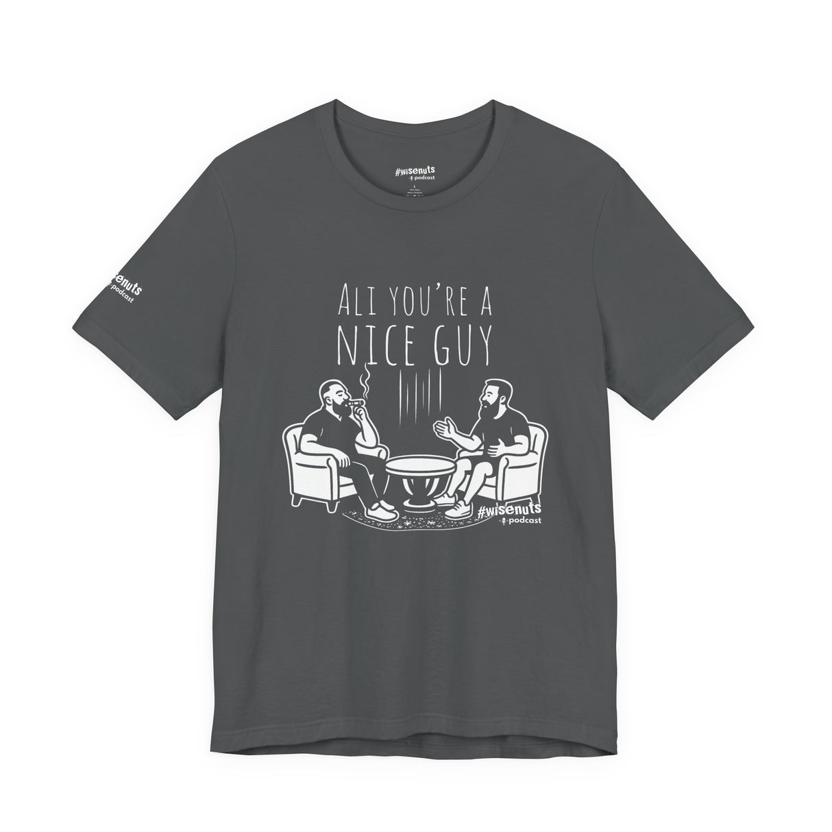 Ali You’re A Nice Guy Graphic T-Shirt – Viral WiseNuts Podcast Scene Tee, Funny Quote Shirt for Men & Women, Soft Cotton Unisex Fit, Meme Merch Gift Idea