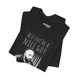 Ali You’re a Nice Guy Shirt | WiseNuts Podcast Meme Merch