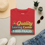Quality Learing Center™ Parody T-Shirt | Viral Fraud Investigation Satire Tee