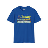Quality Learing Center™ Parody T-Shirt | Viral Fraud Investigation Satire Tee